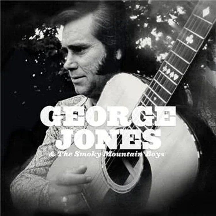 George Jones & Roy Acuff – George Jones & The Smoky Mountain Boys