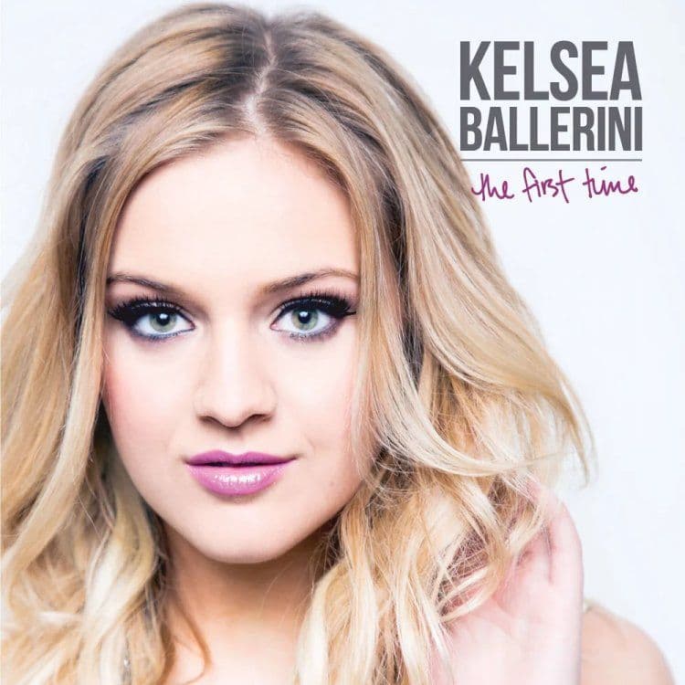Kelsea Ballerini – The First Time